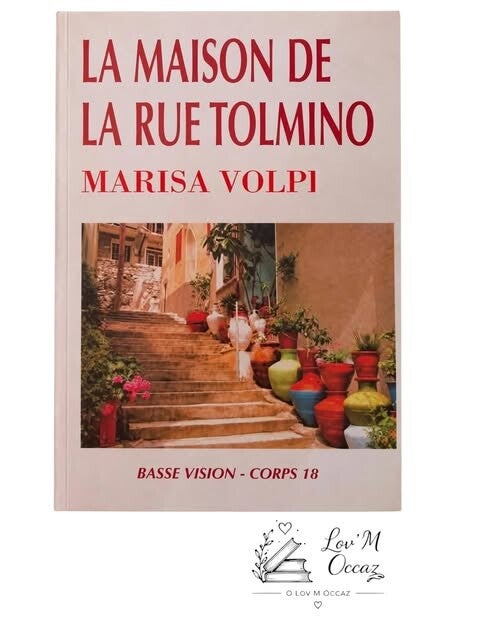 La Maison de la rue Tolmino – Marisa Volpi