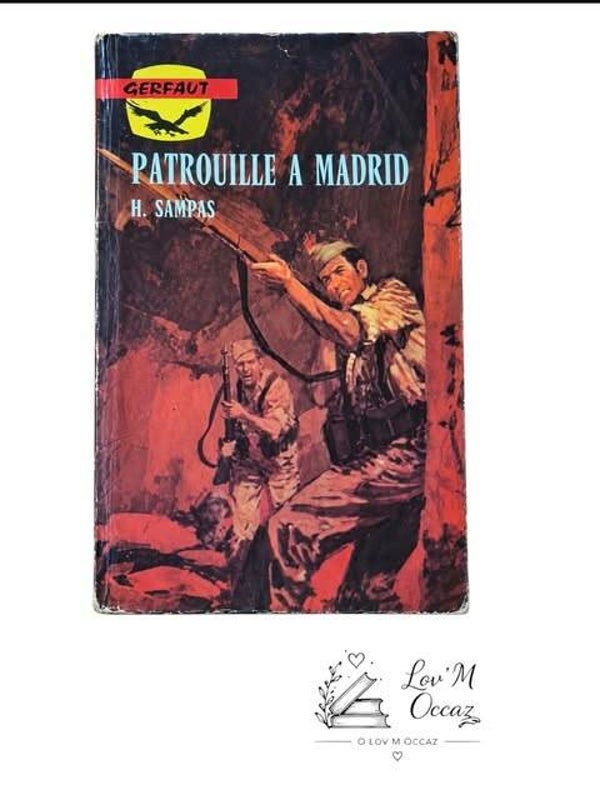 📚 Patrouille à Madrid – H. Sampas | Roman de guerre ancien