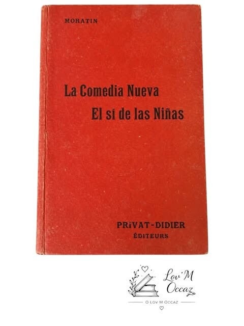 📚 La Comedia Nueva – El sí de las Niñas – Moratín