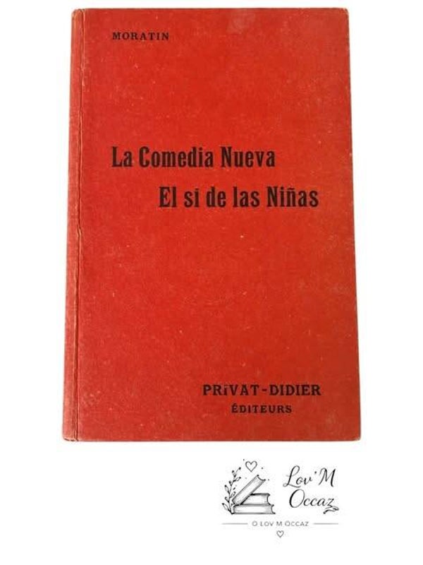 📚 La Comedia Nueva – El sí de las Niñas – Moratín