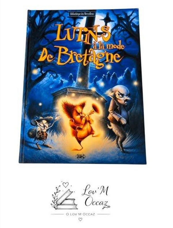 Lutins à la mode de Bretagne – Et autres créatures fantastiques