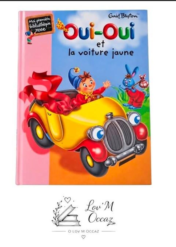 📚 Oui-Oui et la voiture jaune – Enid Blyton 🚗
