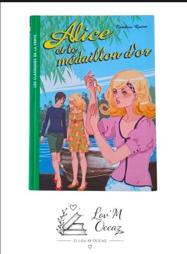 📚 Alice et le médaillon d’or – Caroline Quine