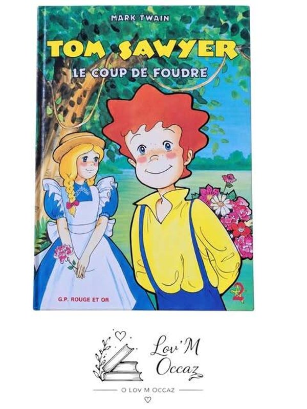 📚 Tom Sawyer – Le Coup de foudre – Mark Twain