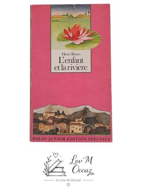 📚 L’Enfant et la rivière – Henri Bosco