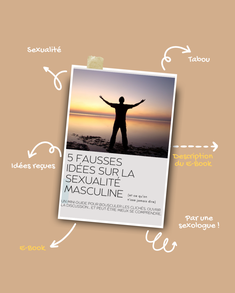 Guide gratuit pour comprendre la sexualité masculine avant une consultation en sexothérapie