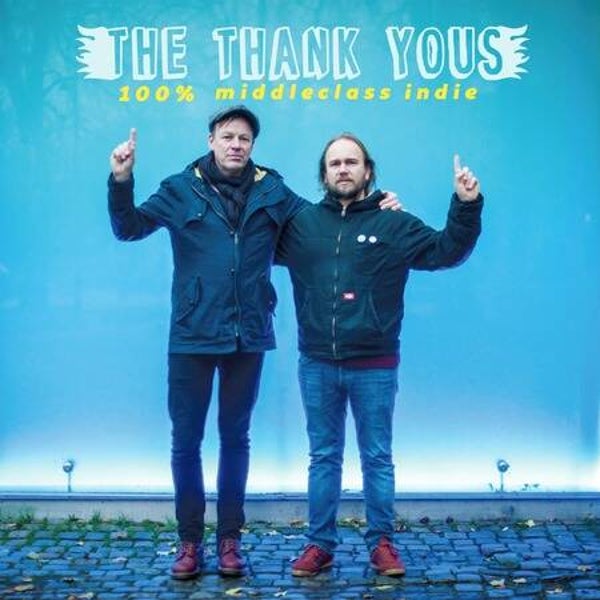 The Thank Yous - 100% Middleclass Indie (LP+CD)