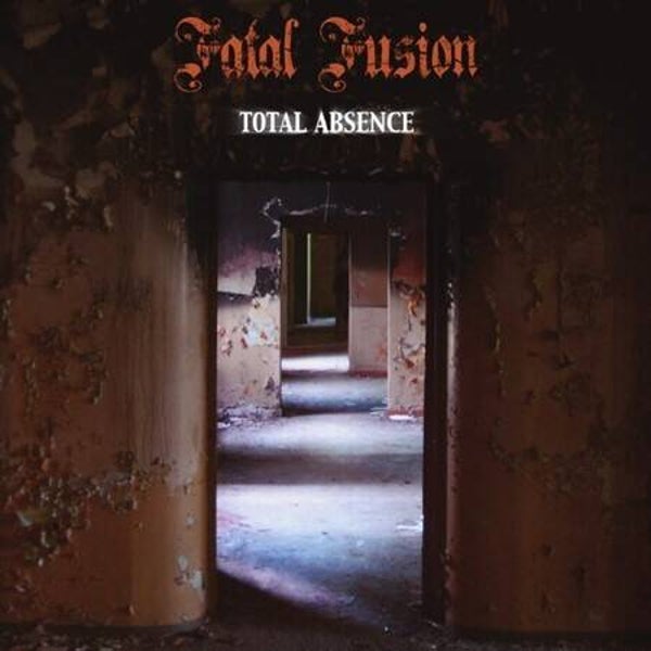 Fatal Fusion – Total Absence (CD)