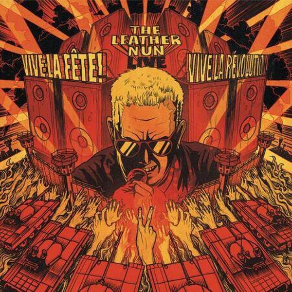 Leather Nun - Vive La Fête! Vive La Révolution!  (LP)