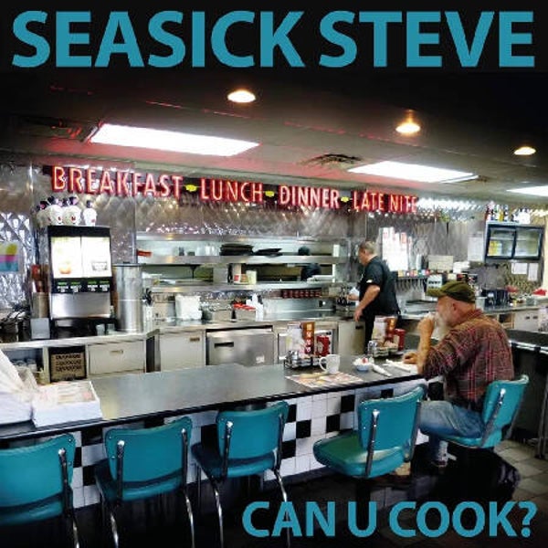 Seasick Steve – Can U Cook? (LP)