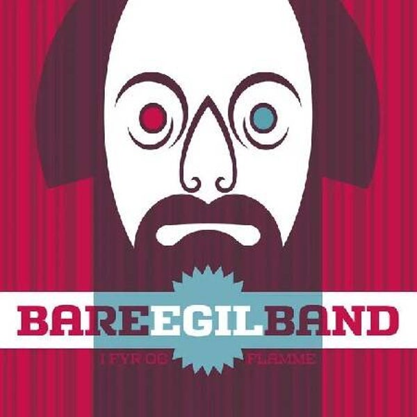 Bare Egil Band - I Fyr Og Flamme (LP)