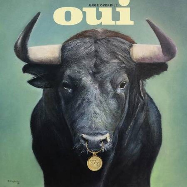 Urge Overkill - Oui (LP)