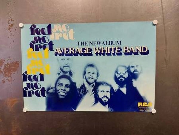 AVERAGE WHITE BAND (Poster - 200)