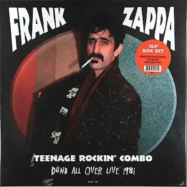 Frank Zappa – Teenage Rockin' Combo - Dumb All Over Live 1981 (3LP)