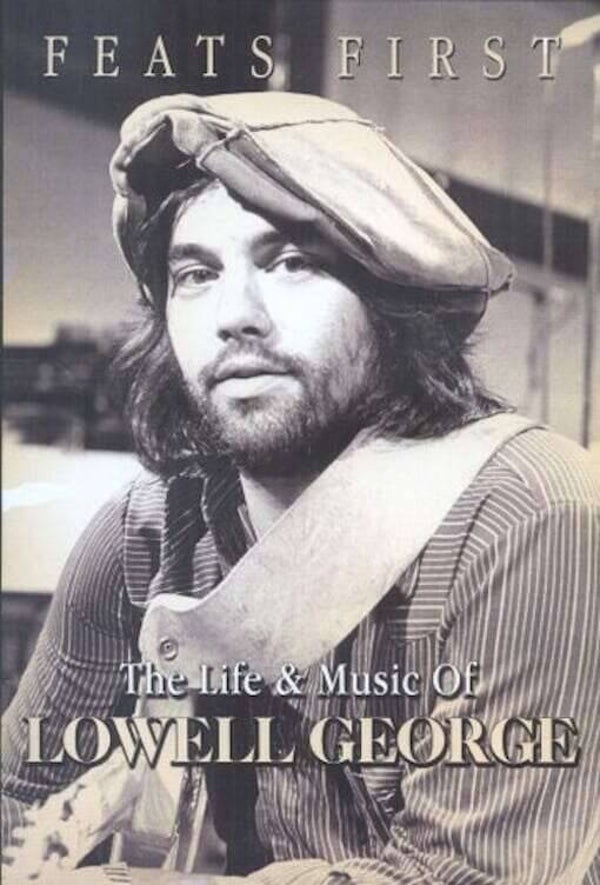 Feats First: The Life & Music of Lowell George (DVD)
