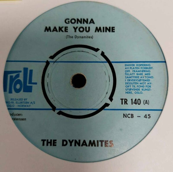 The Dynamites – Gonna Make You Mine / Young Maiden (7")