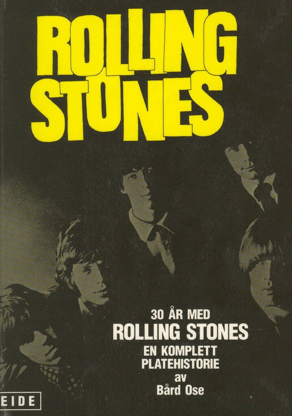 Bård Ose - 30 år med Rolling Stones en komplett platehistorie (Bok)