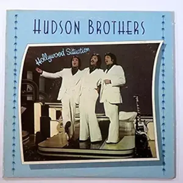 Hudson Brothers ‎– Hollywood Situation (LP)