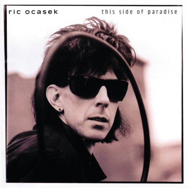 ic Ocasek – This Side Of Paradise (LP)