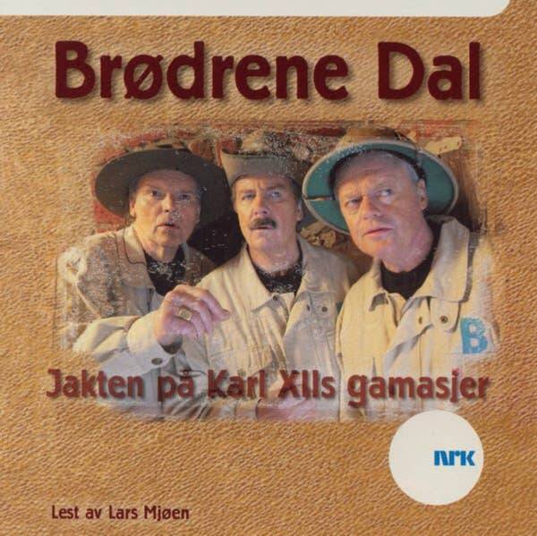 Brødrene Dal - Jakten på Karl XIIs gamasjer (Lydbok - 3CD)