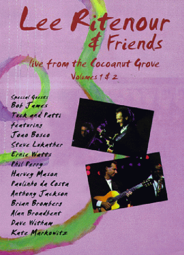 Lee Ritenour – Live From The Cocoanut Grove (Vol. 1 & 2) (DVD)