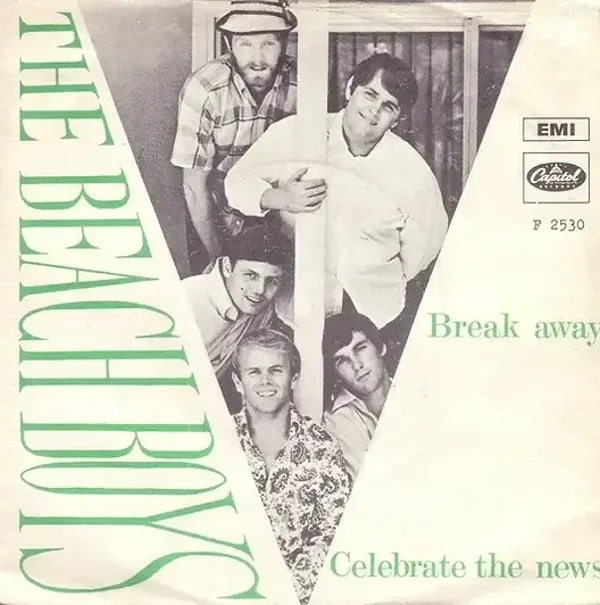 The Beach Boys ‎– Break Away / Celebrate The News (7")