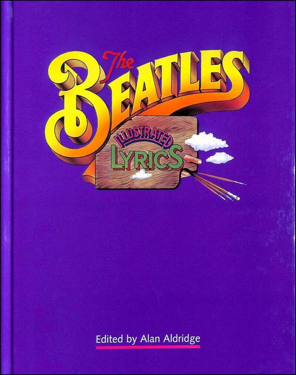 Alan Aldridge - The Beatles Illustrated Lyrics (Bok - Innbundet)