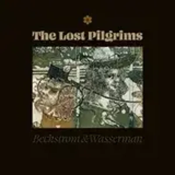 Beckstrøm & Wasserman The Lost Pilgrims (LP)