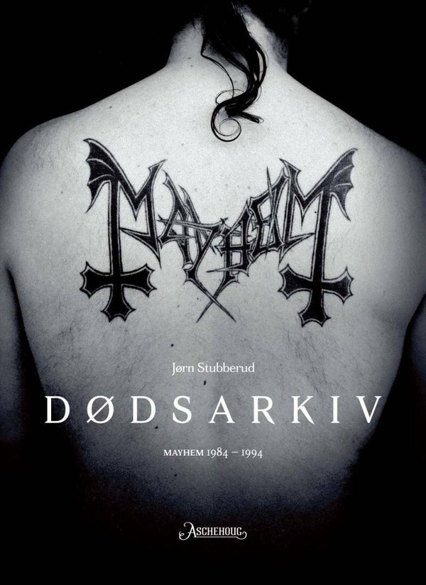 Jørn Stubberud, Svein Strømmen, Christian Belgaux - Dødsarkiv, Mayhem 1984-1994 (Bok)