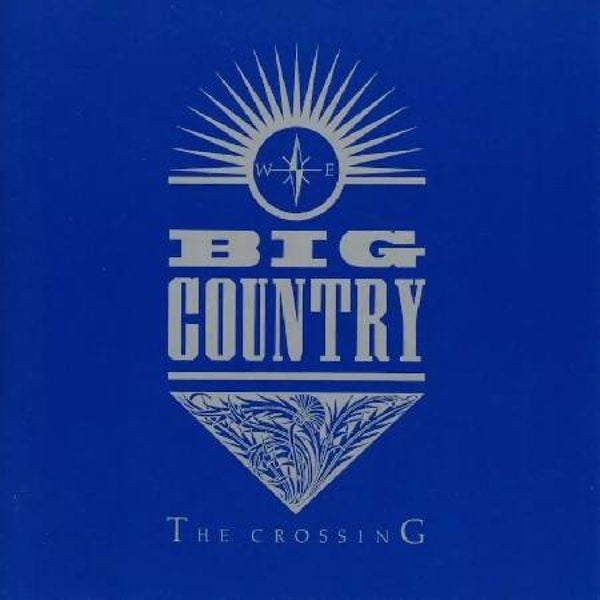 Big Country – The Crossing (LP)