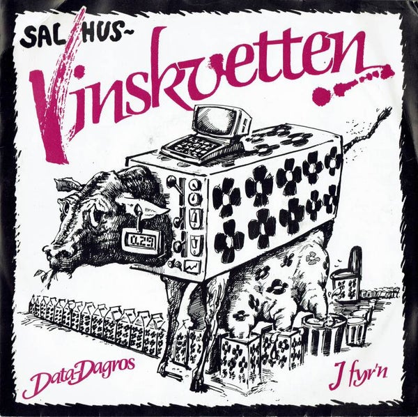 Salhus-Vinskvetten – Data-Dagros / I Fyr'n (7")