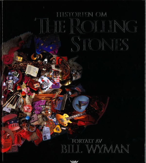 Bill Wyman - Historien om The Rolling Stones (Bok - Innbundet)