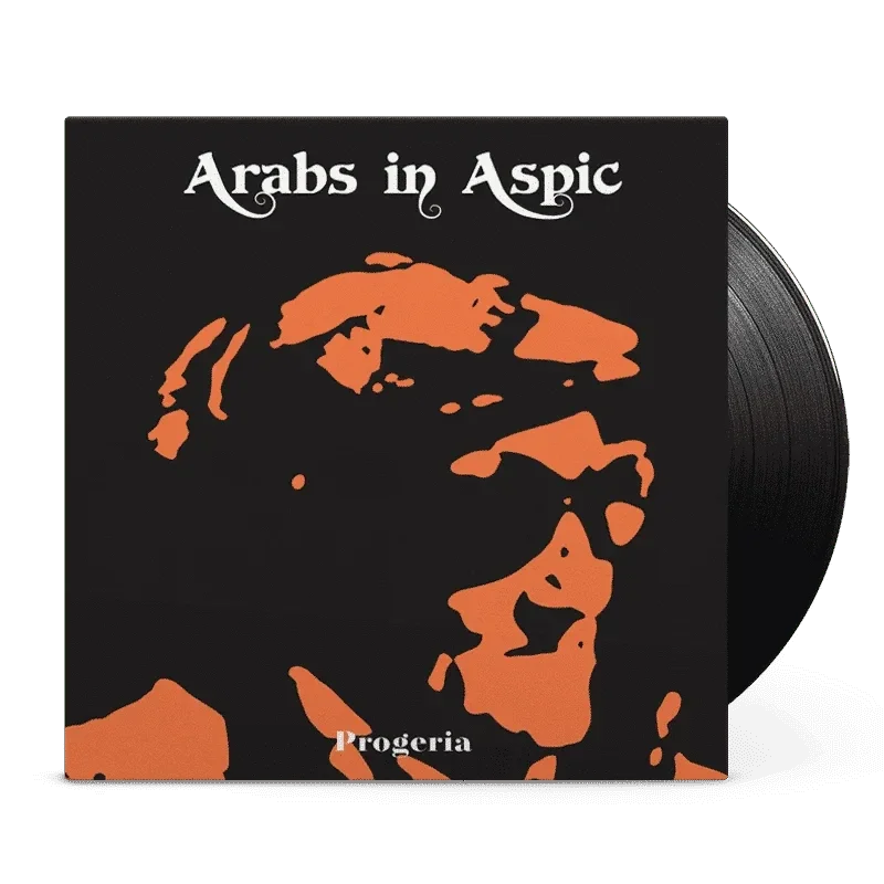 Arabs In Aspic – Progeria (LP)