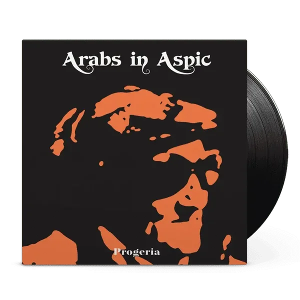 Arabs In Aspic – Progeria (LP)