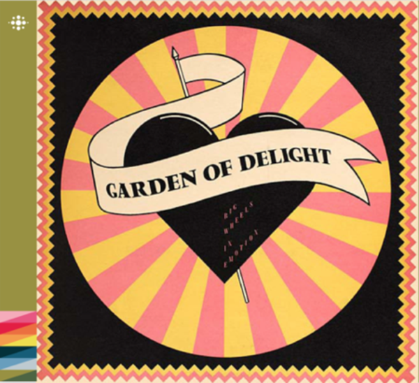 Garden Of Delight - Big Wheels in Emotion (CD)