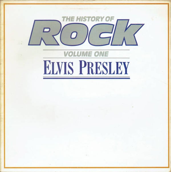 Elvis Presley – The History Of Rock (Volume One) (LP)