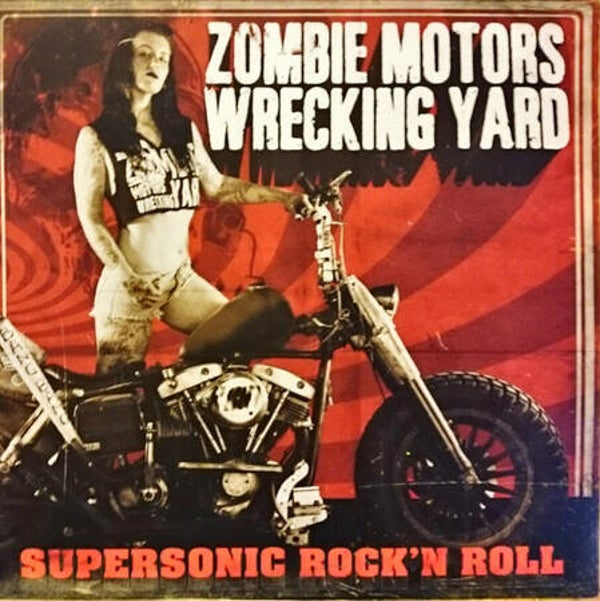Zombie Motors Wrecking Yard – Supersonic Rock'N Roll (LP)