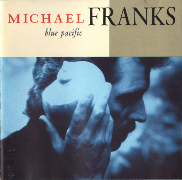 Michael Franks – Blue Pacific (CD)
