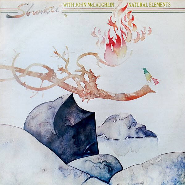 Shakti With John McLaughlin – Natural Elements (LP)