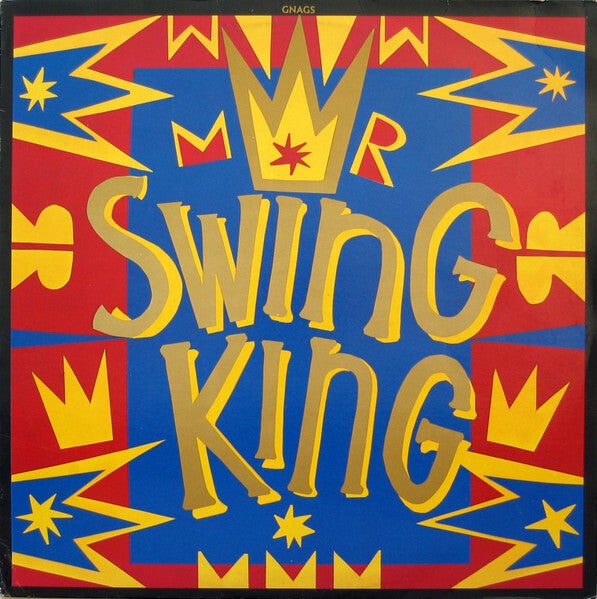 Gnags – Mr. Swing King (LP)