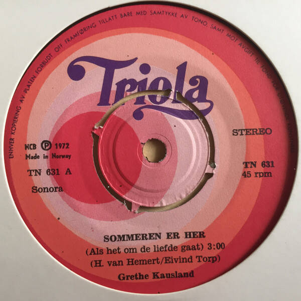 Grethe Kausland – Sommeren Er Her / Vil Du Komme Om Jeg Ber Deg (7")