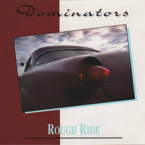 Dominators ‎– Rough Ride (CD)