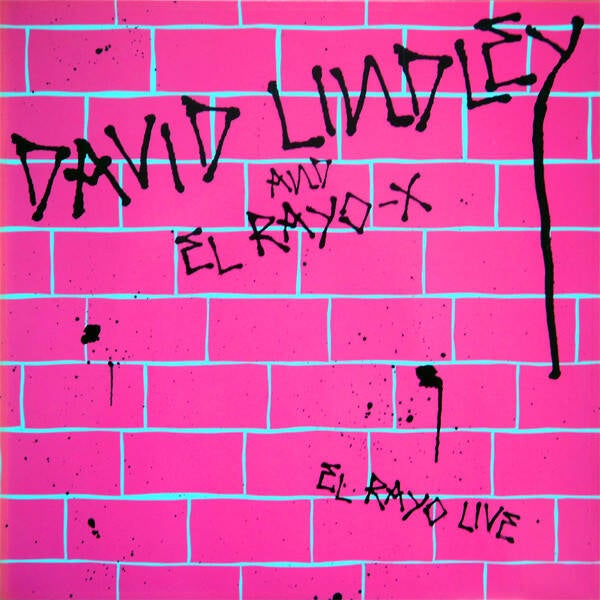 David Lindley And El Rayo-X – El Rayo Live (LP)