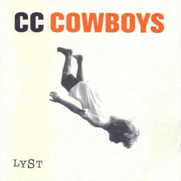 CC Cowboys ‎– Lyst (CD)