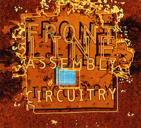 Front Line Assembly ‎– Circuitry (CD-singel)
