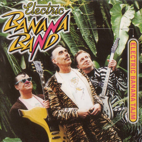 Electric Banana Band – Electric Banana Tajm (CD)