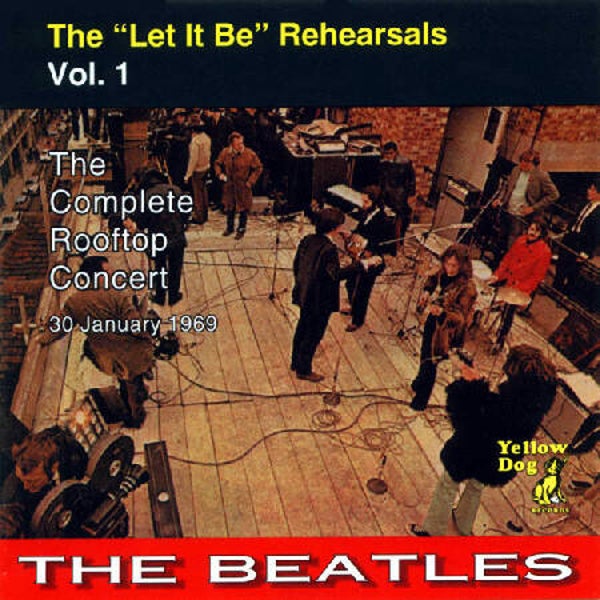 The Beatles – The "Let It Be" Rehearsals, Vol. 1 - The Complete Rooftop Concert (CD)