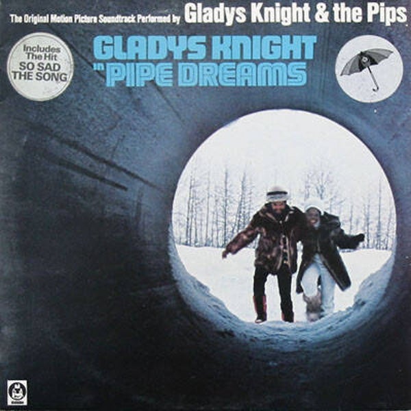 Gladys Knight & The Pips – Gladys Knight In Pipe Dreams (The Original Motion Picture Soundtrack) (LP)