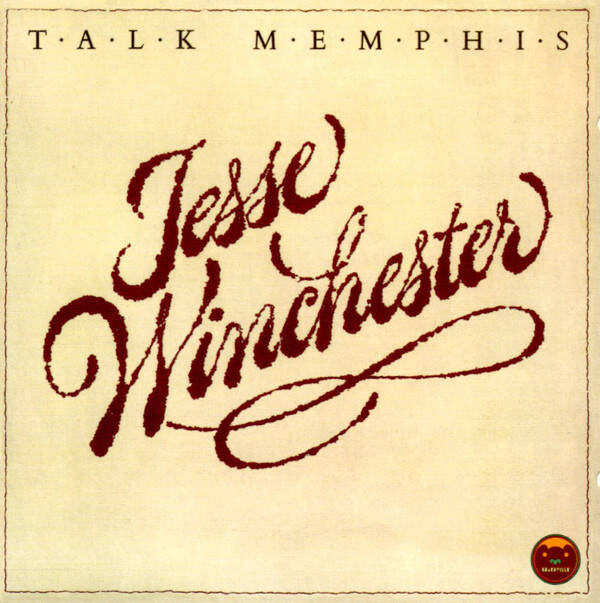 Jesse Winchester ‎– Talk Memphis (CD)