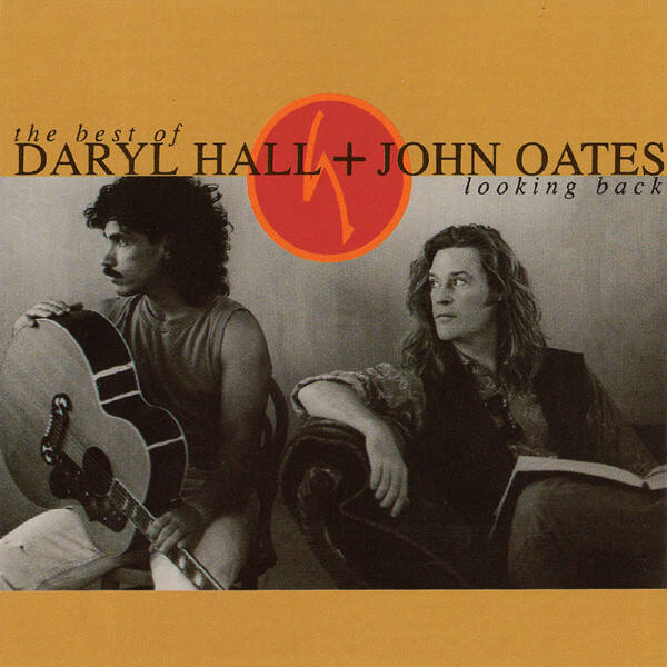 Daryl Hall & John Oates – The Best Of Daryl Hall & John Oates: Looking Back (CD)